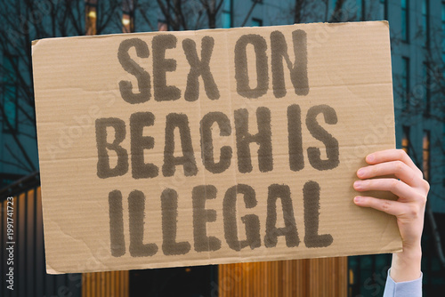 Принти на полотні "Sex On Beach Is Illegal" public decency law confirms sexual activity on public beaches is a criminal offense