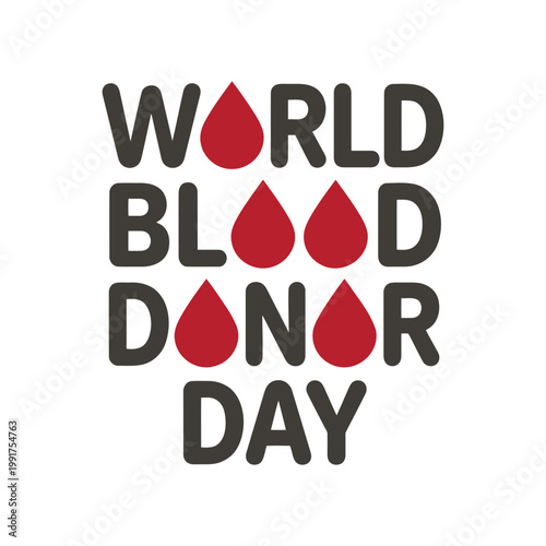World blood donor day with blood drops replacing letters in dark gray.