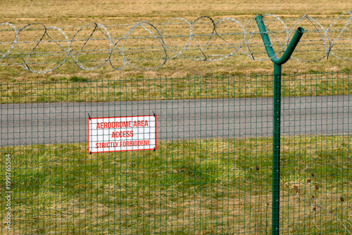 Access forbidden sign in the aerodrome area