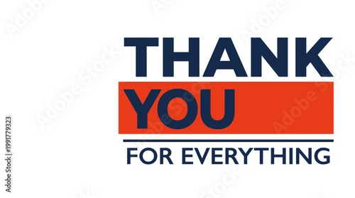 Thank You For Everything Gratitude Appreciation Message Design Graphic Typography