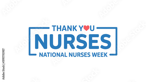 National Nurses Week thank you message for nurses appreciation  healthcare worker recognition