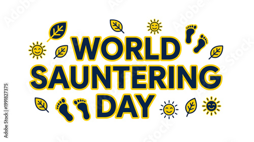 World Sauntering Day celebration with sun, leaves, and footprints graphic elements.