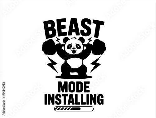 Stylized panda flexing with lightning bolts, text “BEAST MODE INSTALLING,” motivational graphic.