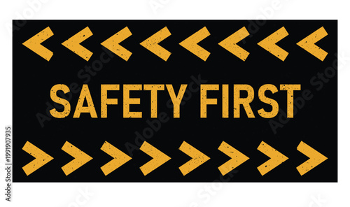  Safety First Yellow Chevron Arrow Warning Sign Black Background Label