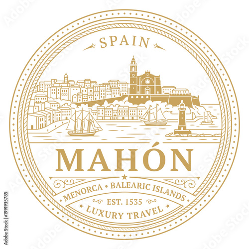 Vintage gold circular Mahon Menorca Spain travel emblem with harbor skyline vector illustration