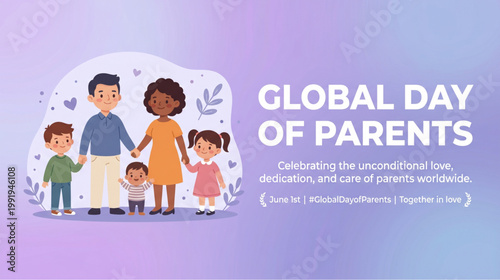 Global parents day celebration with diverse family parents and children standing together love care unity happiness illustration design for greeting marketing vector