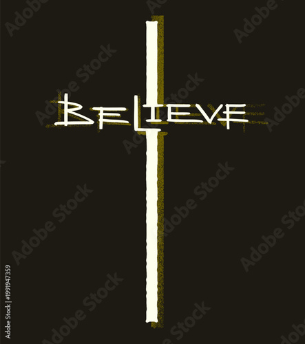 Believe cross christian typography t shirt design with jesus symbol inspirational faith lettering
