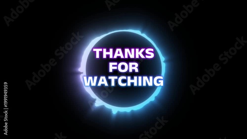 Thank you for watching animation video. with glowing circles of the rhythm of music in black background