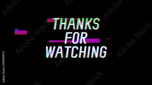 Thank you for watching animation video. flicker and retro-colored in black background