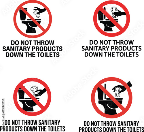 Do not throw sanitary products down the toilet warning signs with black and whit