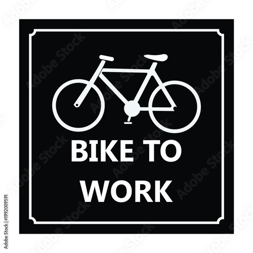 Simple black and white illustration of a bicycle with Bike to Work text, promoting eco-friendly commuting and healthy lifestyle