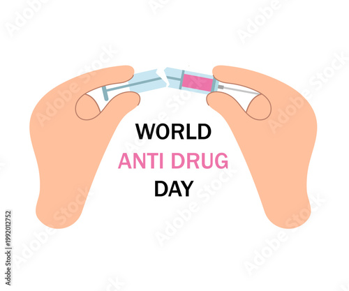 World Anti Drug Day illustration with hands breaking a syringe
