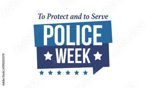 National Police Week in May. Celebrated annual in United States. In honor of the police hero. Police badge and patriotic elements. Officers Memorial Day. Poster, card, banner. Vector illustration