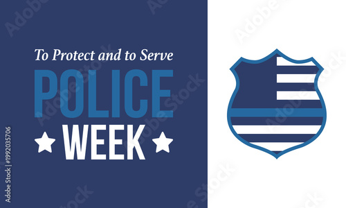 National Police Week in May. Celebrated annual in United States. In honor of the police hero. Police badge and patriotic elements. Officers Memorial Day. Poster, card, banner. Vector illustration