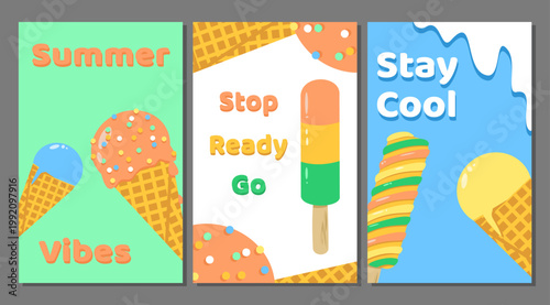 Set of vertical  vector greeting cards with summer quotes ice cream cones and fruit popsicles on a colorful background