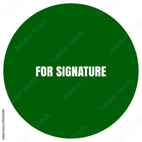 For Signature Stamp for Document Approval and Authorization Process