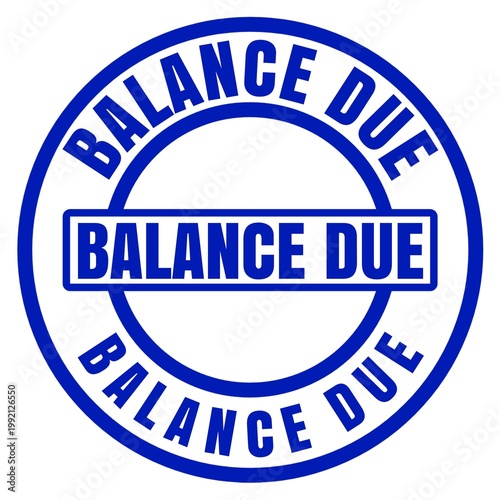 Balance Due Stamp for Outstanding Payment and Invoice Tracking