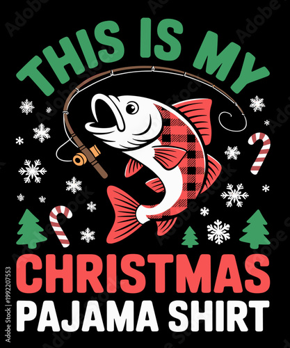 Red Plaid Ugly Design This Is My Fishing Christmas Pajama
