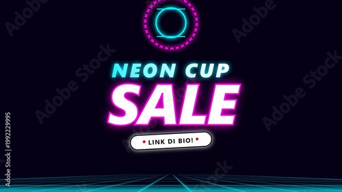 Neon Cup Sale Announcement Video with CTA