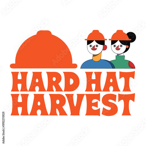 Hard Hat Harvest logo featuring two construction workers and a serving dish on a white background with orange and colorful elements