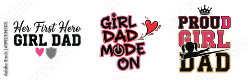 Proud girl dad stickers and quotes for Father's Day gifts design