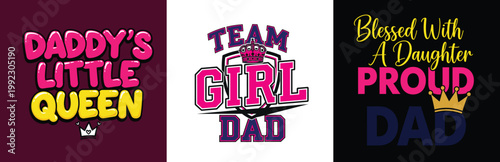 Colorful typographic designs celebrating father daughter relationships with pride design