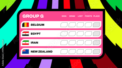 Vibrant Football 2026 Tournament Group G Table with National Team Flags for Sports Competition Announcement Design.