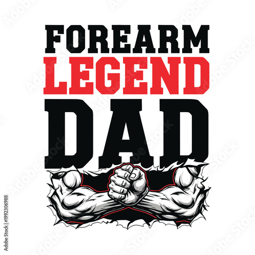 A muscular forearm legend dad with a powerful fist bump design