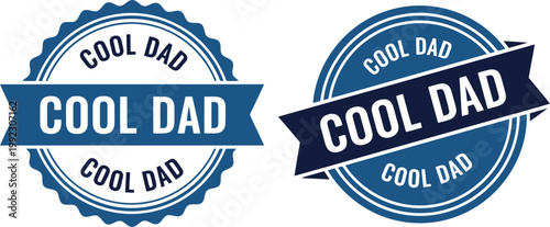 Cool Dad Badge Seal Vector Set for Father's Day Greeting Cards and Gift Labels