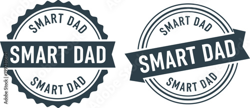 Smart Dad Badge Seal Vector Design for Father's Day Greeting Cards and Gifts