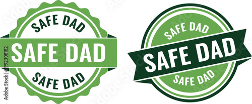 Safe Dad Badge Seal Vector Set for Father's Day Greeting Cards and Gift Labels
