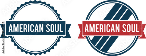 American Soul Independence Day Seal Badges for 4th of July Patriotic Design and Celebration Graphics