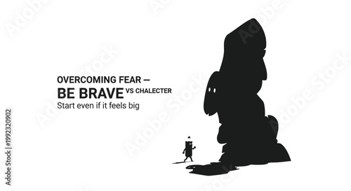 Motivational quote, overcoming fear, be brave, inspirational vector, character illustration