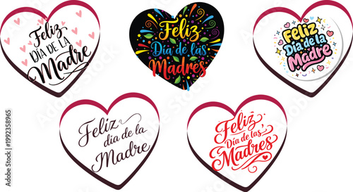 Feliz Día de las Madre lettering Spanish Typography set or Calligraphy vector Designs illustration bundle with Hearts for Happy Mother's day greeting card Social Media invitation banner poster Print