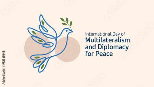 international day of multilateralism and diplomacy for peace concept with dove symbol olive branch and global harmony message vector illustration for peace awareness campaign and cooperation design 