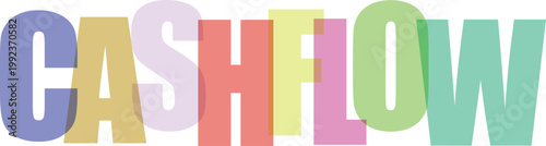 Multicolored cash flow typography with bold letters