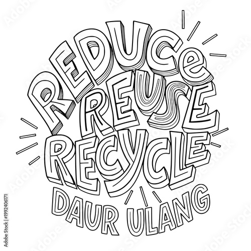 Reduce Reuse Recycle and Daur Ulang Typography Quote, Environmental Awareness Lettering Design, Sustainability and Recycling Concept Vector Illustration