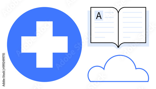 Healthcare, education, cloud storage, learning systems, communication, information sharing. Blue plus symbol, open book and cloud graphic. Healthcare and education integration concepts