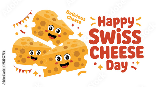 A cartoon illustration of happy cheese wedges celebrating Swiss Cheese Day with festive decorations and text