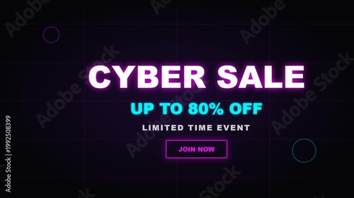 Cyber Sale Promotional Video Banner with Neon Graphics and Discount Offer.