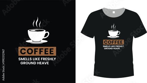 Coffee Lover Quote with Cup and Steam Design for Café and Coffee Enthusiast T-shirts