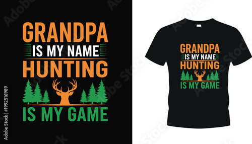 Grandpa Hunting Quote with Deer and Forest Design for Outdoor T-shirts