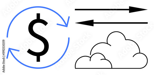 Financial technology, cloud computing, data transfer, digital economy, global transactions, online payments. Dollar sign with arrows and cloud with directional arrows. Financial technology and data