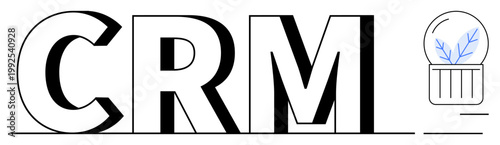 Customer relationship management, innovation, sustainability, business growth, green technology, eco-business. Bold CRM letters with a lamp containing growing plants. Innovation and sustainability