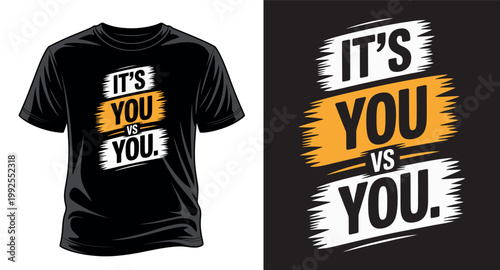 It is you vs you motivational typography quote for gym fitness and workout t-shirt design vector art print templet.