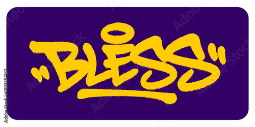 Bold urban graffiti handstyle featuring the word Bless in yellow. Street art lettering representing divine favor, spiritual abundance, and gratitude.