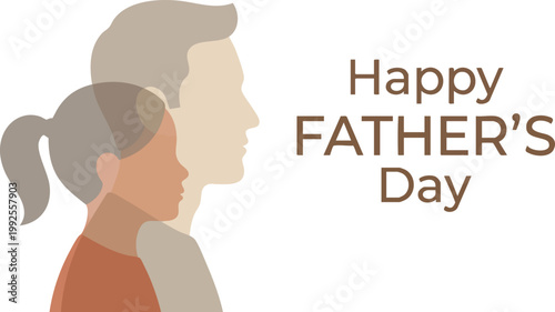 Minimalist illustration of father and daughter silhouettes with Happy Father's Day text on a white background celebrating the special family bond.