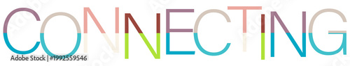 Colorful segmented letters spelling the word connecting against a white background