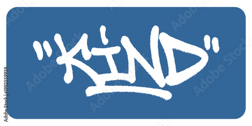 Flowing urban graffiti handstyle featuring the word Kind. Street art lettering representing spiritual compassion, fruit of the spirit, and divine kindness.