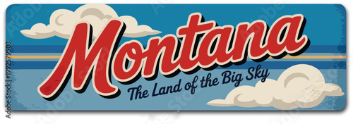 Montana USA vintage travel poster illustration, land of big sky state plaque with American banner for tourism, postcard, and souvenir design.